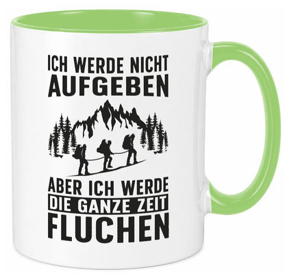 Nicht aufgeben, fluchen | Berge Wanderer Geschenk Humor Geschenkidee lustiger Tasse