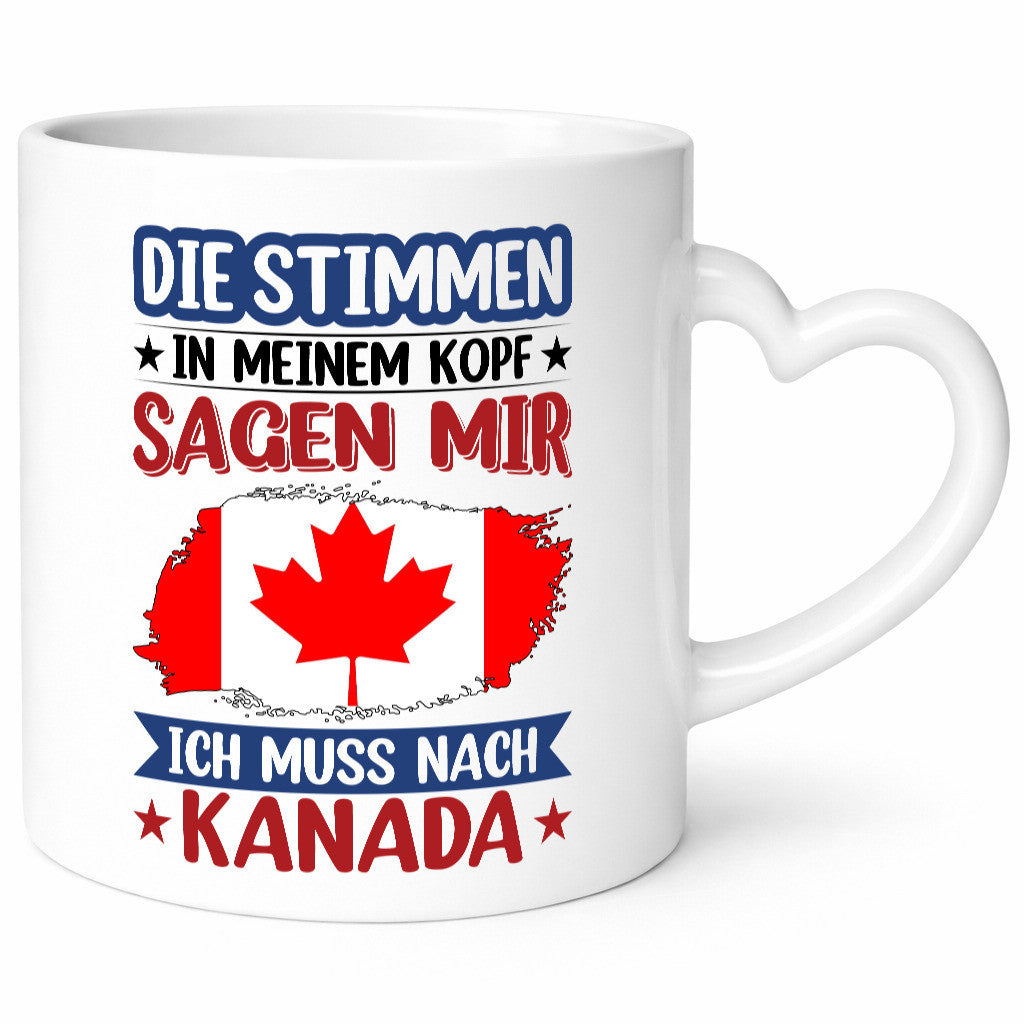 Kanada | Urlaub Stimmen in meinem Kopf Traumland Geschenkidee Humor Tasse