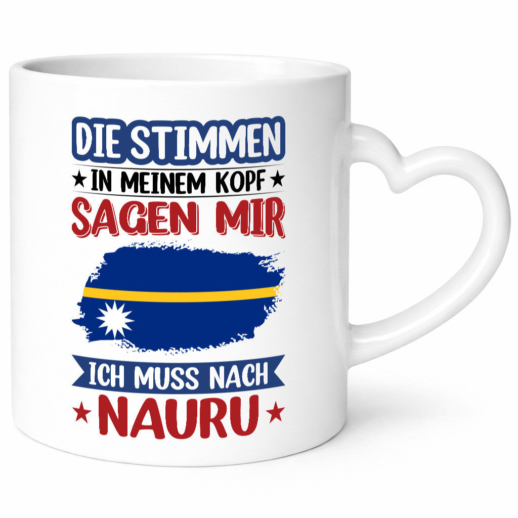 Nauru | Urlaub Stimmen in meinem Kopf Traumland Geschenkidee Humor Tasse
