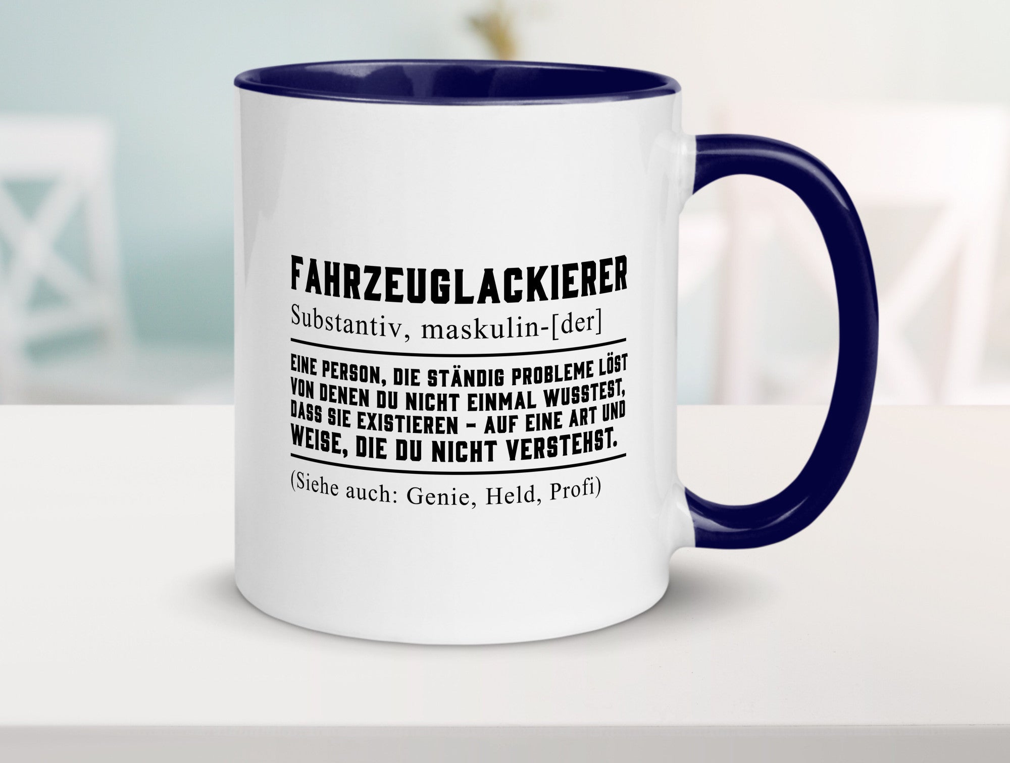 Fahrzeuglackierer | Definition Lackierer Autolackierer Humor Geschenkidee Tasse
