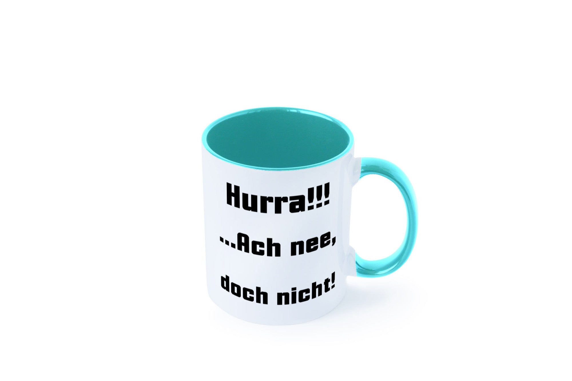 Hurta ach nee, doch nicht Geschenk Humor Geschenkidee lustiger Spruch Tasse