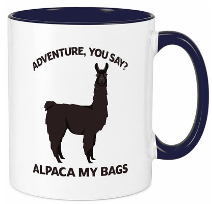 Adventure, Alpaca | Humor Geschenkidee Tasse