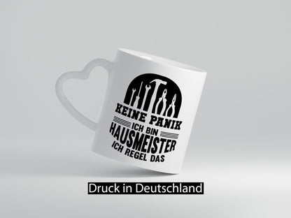 Keine Panik, ich bin Hausmeister, ich regel das | Lustiger Spruch Geschenk Humor