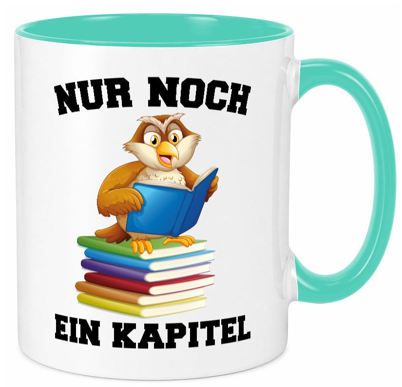 Nur noch ein Kapitel lustig Humor Geschenkidee Geschenk Tasse