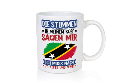 St. Kitts und Nevis | Urlaub Stimmen in meinem Kopf v2 Geschenkidee Humor Tasse