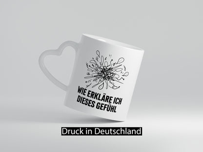 Wie erkläre ich dieses Gefühl | Krizelkrazel Malen Geschenk Humor Geschenkidee