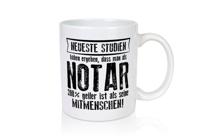 Neuste Studien: Notar | Jurist Humor Geschenkidee Tasse