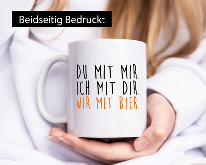 Wir mit Bier | Bierliebhaber Biertrinker Freunde Pils Geschenk Humor