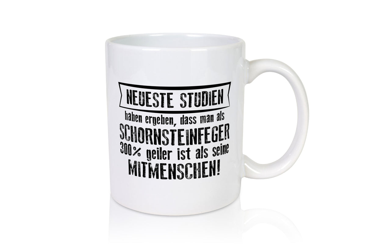Neuste Studien: Schornsteinfeger | Kaminkehrer Handwerk Humor Geschenkidee Tasse