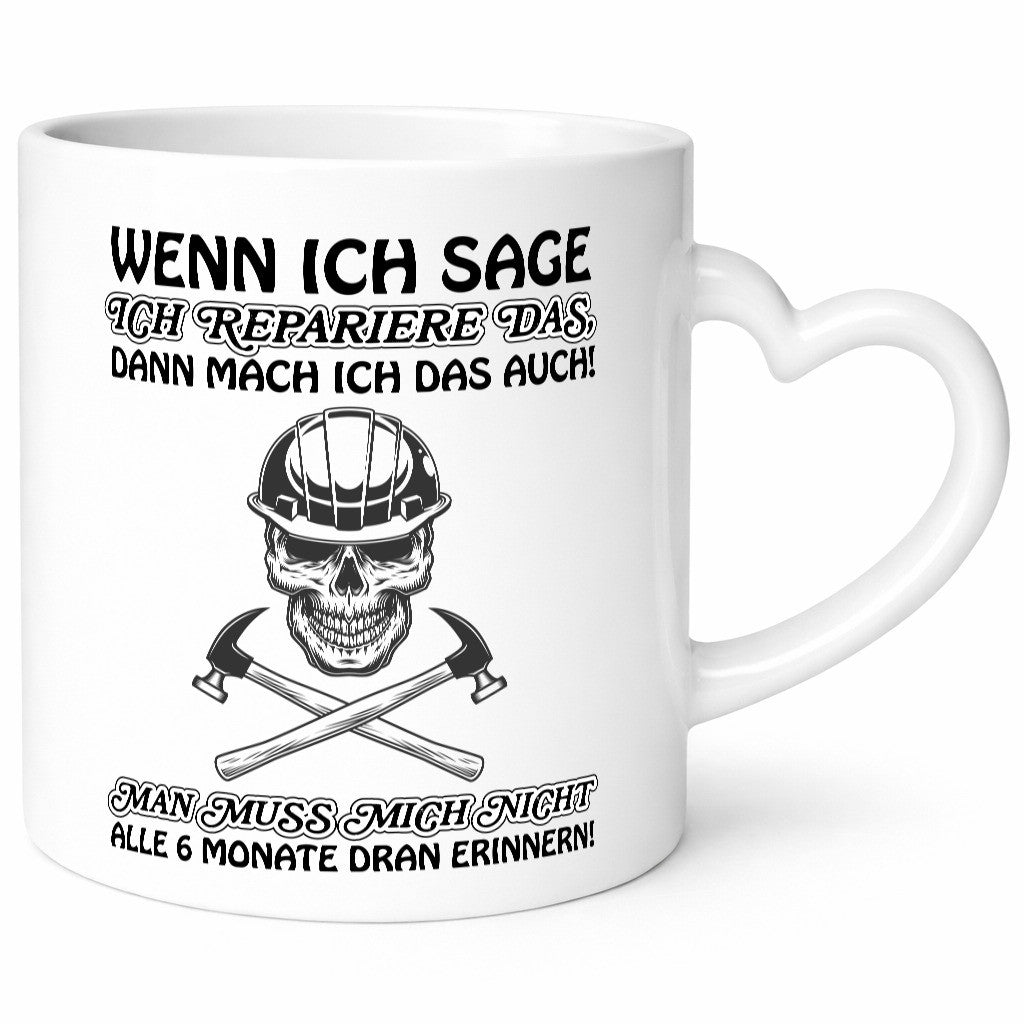 Ich repariere es Geschenk Humor Geschenkidee lustiger Spruch Tasse