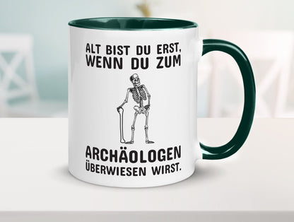 Alt werden | Geburtstag Tasse lustiger Spruch Alter Geschenk Geschenkidee