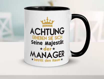 Seine Majestät Manager | Management Geschenk Humor Geschenkidee lustiger Spruch Tasse