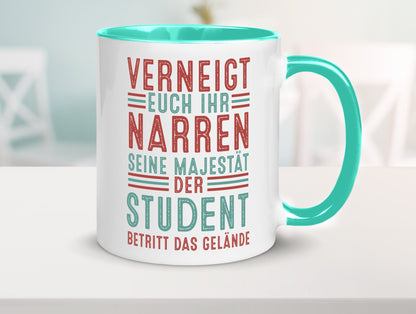Verneigt euch: Student | Universität Uni Studium Geschenkidee Humor Tasse