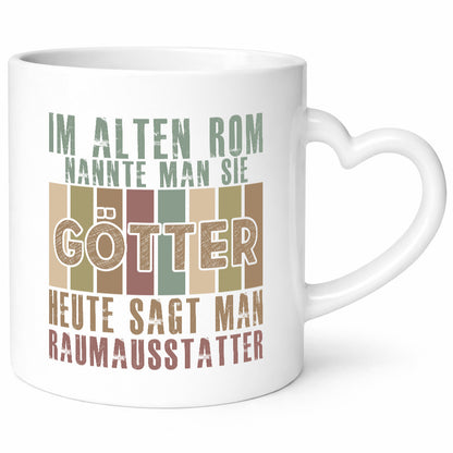 Heute sagt man: Raumausstatter | Wohn Ausstatter Geschenkidee Humor Tasse