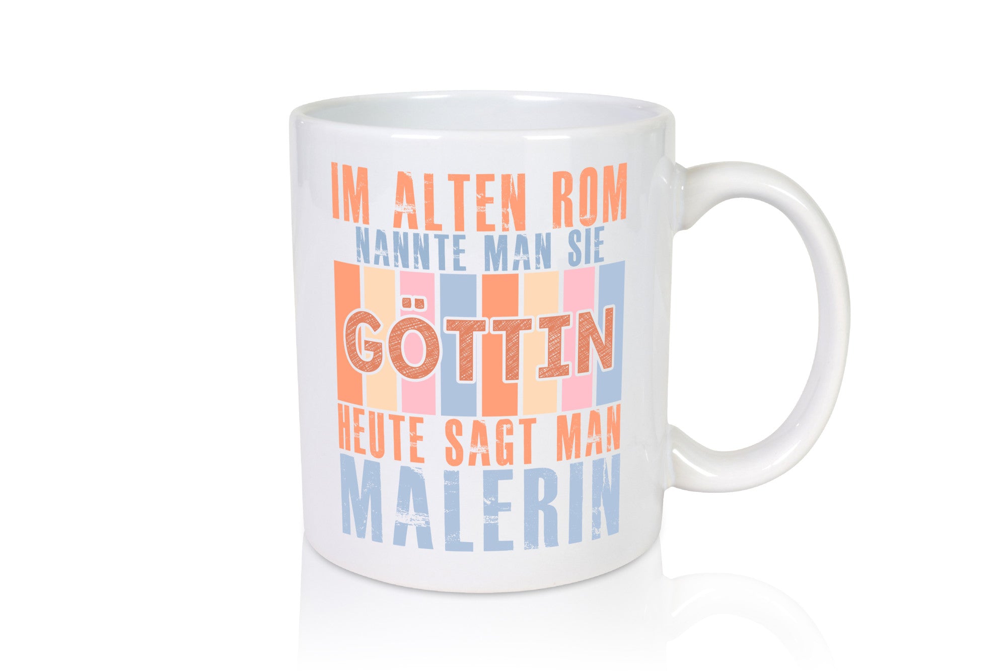 Heute sagt man: Malerin | Malerinnen Geschenkidee Humor Tasse