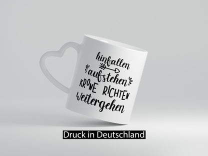 Hinfallen Kronerichten weitergehen | Prinzesin Geschenkidee Humor Tasse