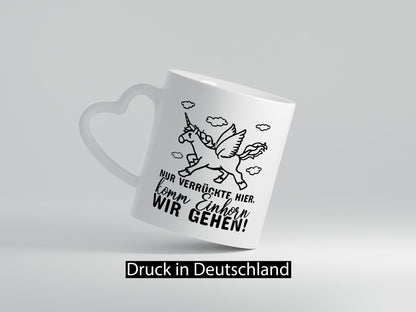 Nur verrückte hier lustig Humor Geschenkidee Geschenk Tasse