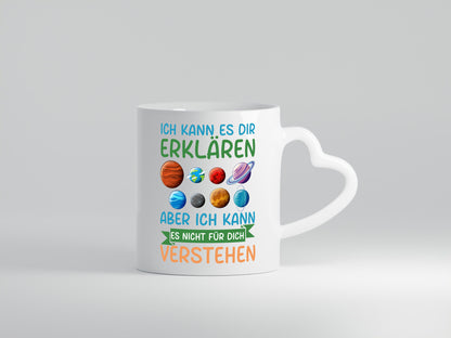 Ich kann es nicht für dich verstehen | Planeten Geschenk Humor Geschenkidee