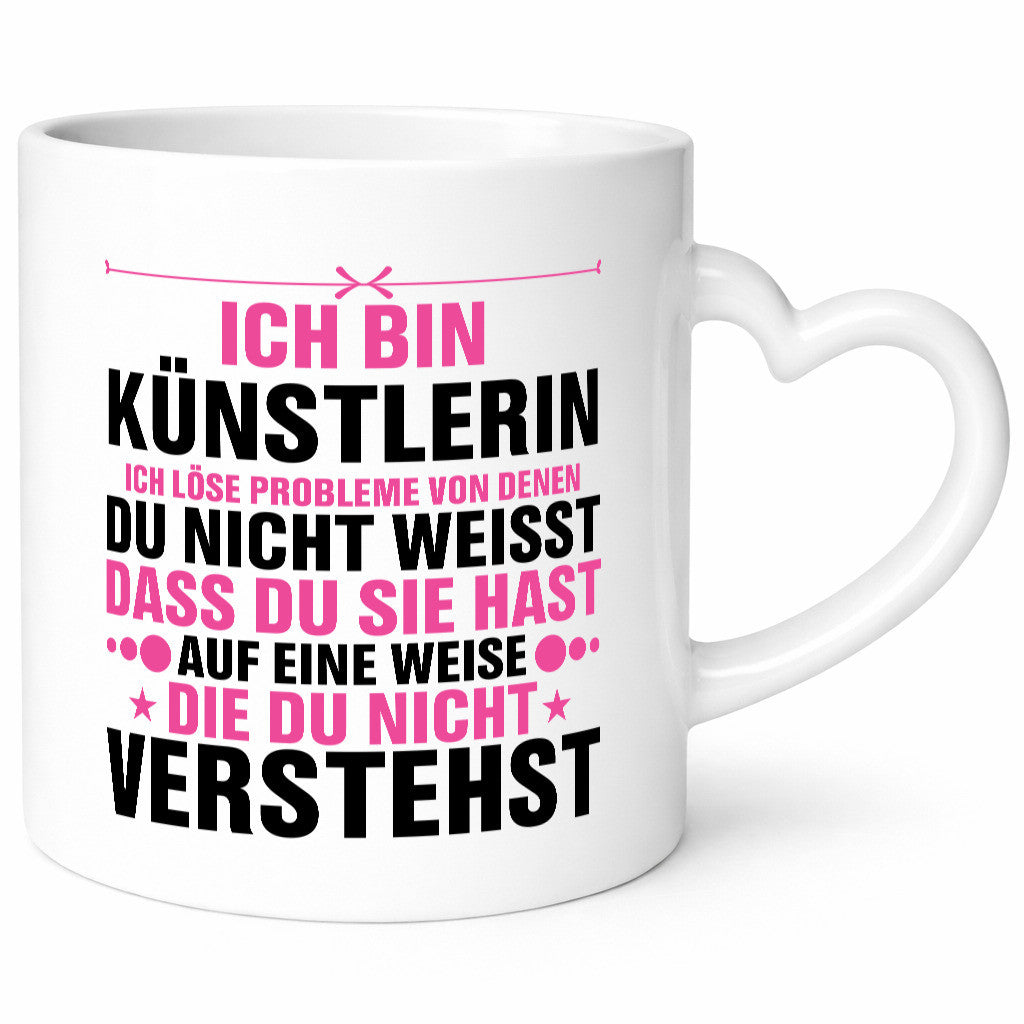 Löse Probleme: Künstlerin | Kunst v2 Geschenkidee Humor Tasse