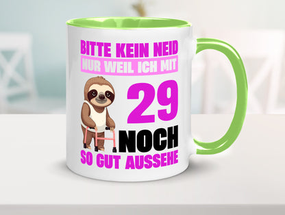 29. Geburtstag | Bitte kein neid Faultier 29 Jahre Humor Geschenkidee Tasse