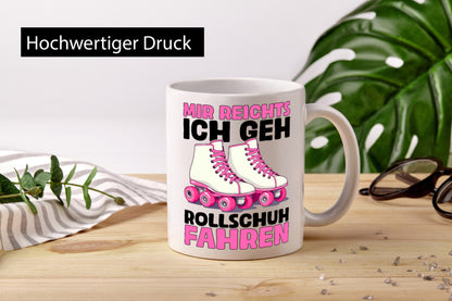 Mir reichts ich geh Rollschuh Fahren | Rollschuhe lustig Humor Geschenkidee