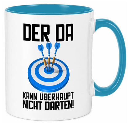Der kann nicht Darten | Dart Dartspieler Dartpfeil lustiger Spruch Geschenk Tasse