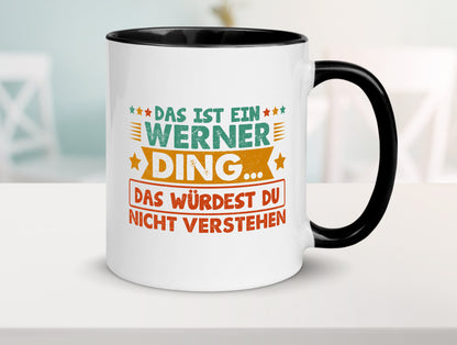 Das ist ein Werner ding würdest du nicht verstehen v2 lustig Humor Geschenkidee