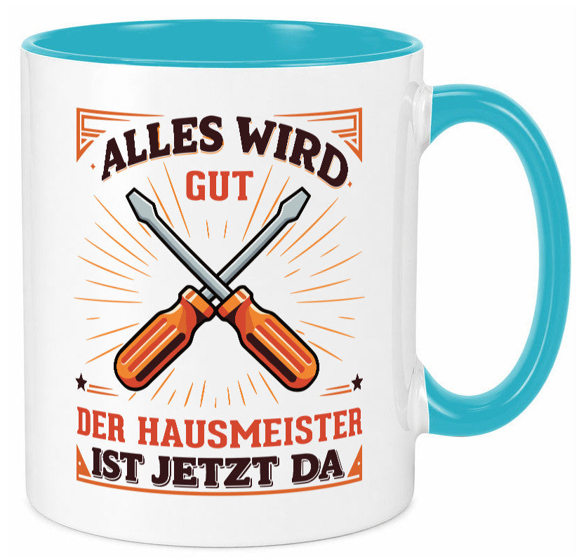 Hausmeister ist da | Facility Manager v2 Geschenk Humor Geschenkidee lustiger Tasse