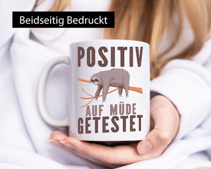 Positiv getestet | Faulheit Müde Faultier Geschenk Tierliebhaber Humor lustiger