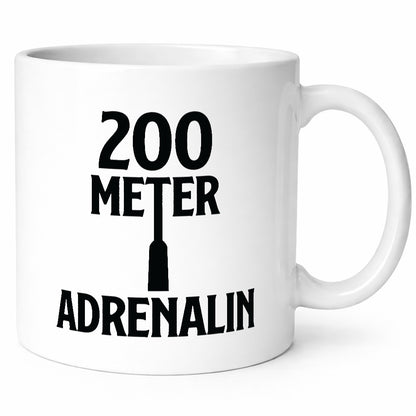 200 Meter Adrenalin v2 lustig Humor Geschenkidee Geschenk Tasse