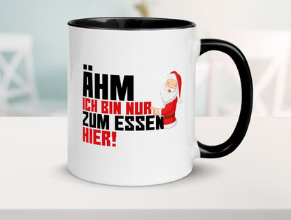 Bin nur zum Essen hier | Weihnachtsmann Heiligabend Geschenkidee Humor Tasse