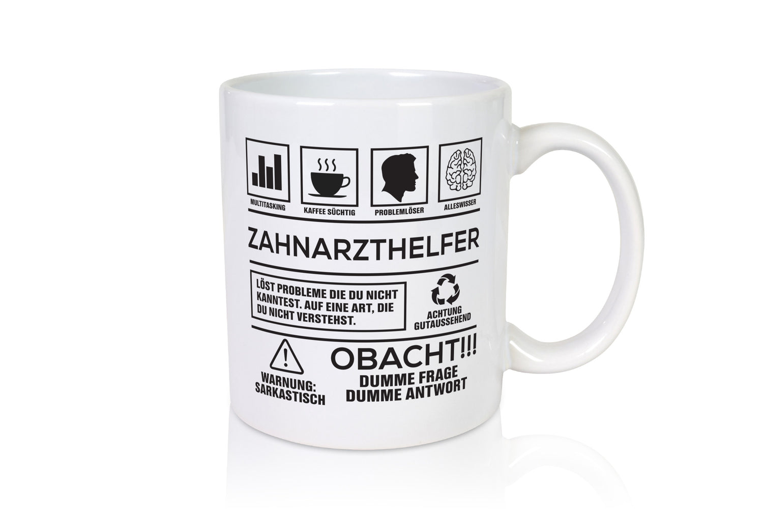 Achtung Probleme Zahnarzthelfer | Zahnmedizin Geschenkidee Humor Tasse