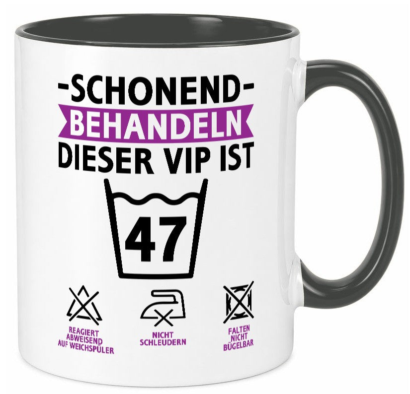 47 Geburtstag | schonend behandeln Jahre v2 Geschenkidee Humor Tasse