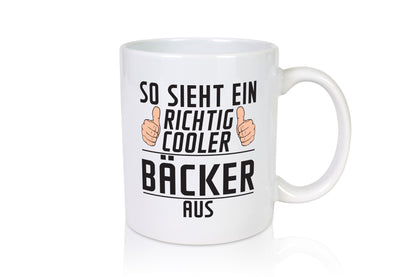 Richtig Cooler Bäcker | Bäckerei Backen Konditor Humor Geschenkidee Tasse