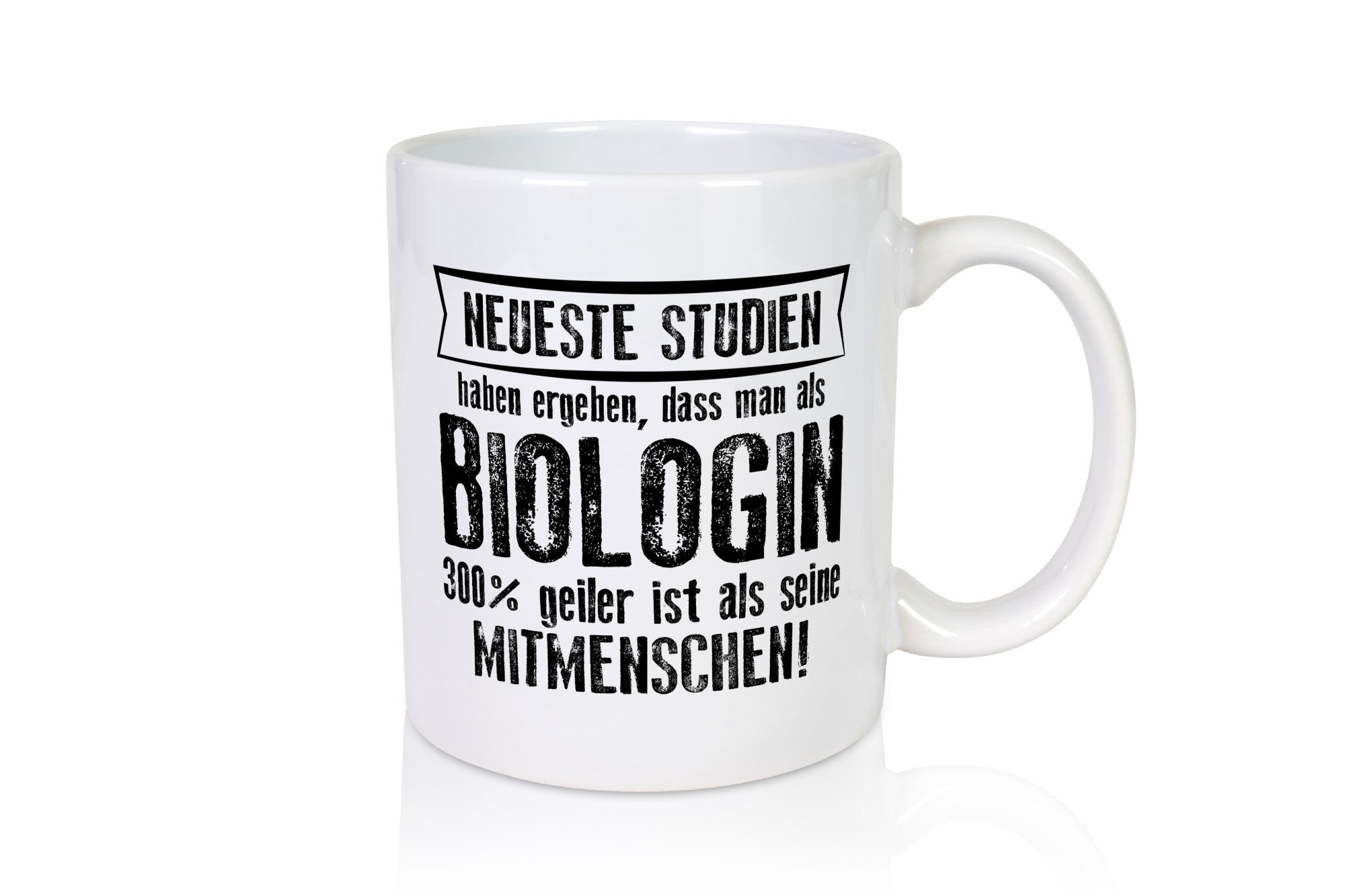 Neuste Studien: Biologin | Biologie Naturforscherin Humor Geschenkidee Tasse