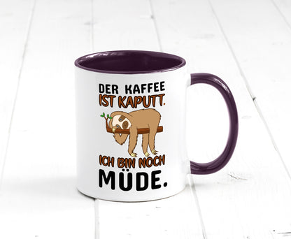 Der Kaffee ist kaputt v2 Geschenk Humor Geschenkidee lustiger Spruch Tasse