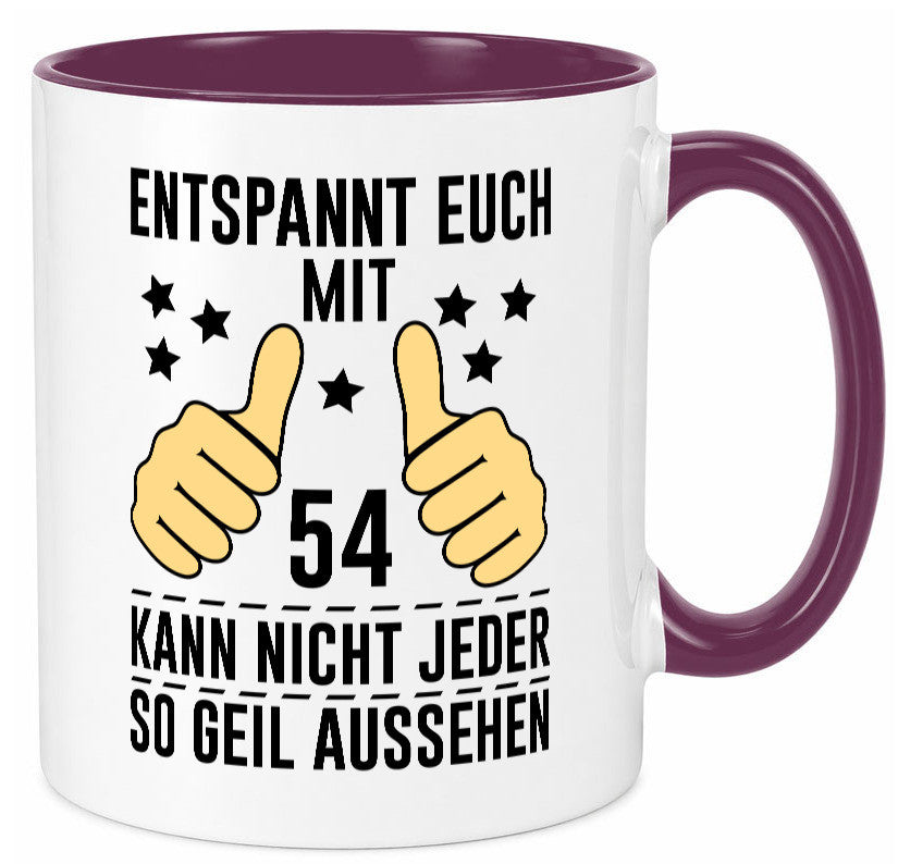 54. Geburtstag | 54 Jahre Geil aussehen Entspannt euch v2 lustig Geschenkidee