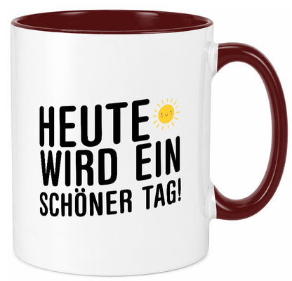Heute wird ein schöner Tag | Motivation Positive Gedanken lustig Humor