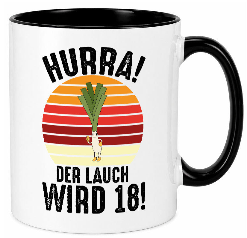 Hurra der lauch wird 18 | 18. Geburtstag Ehrentag lustiger Spruch Geschenk
