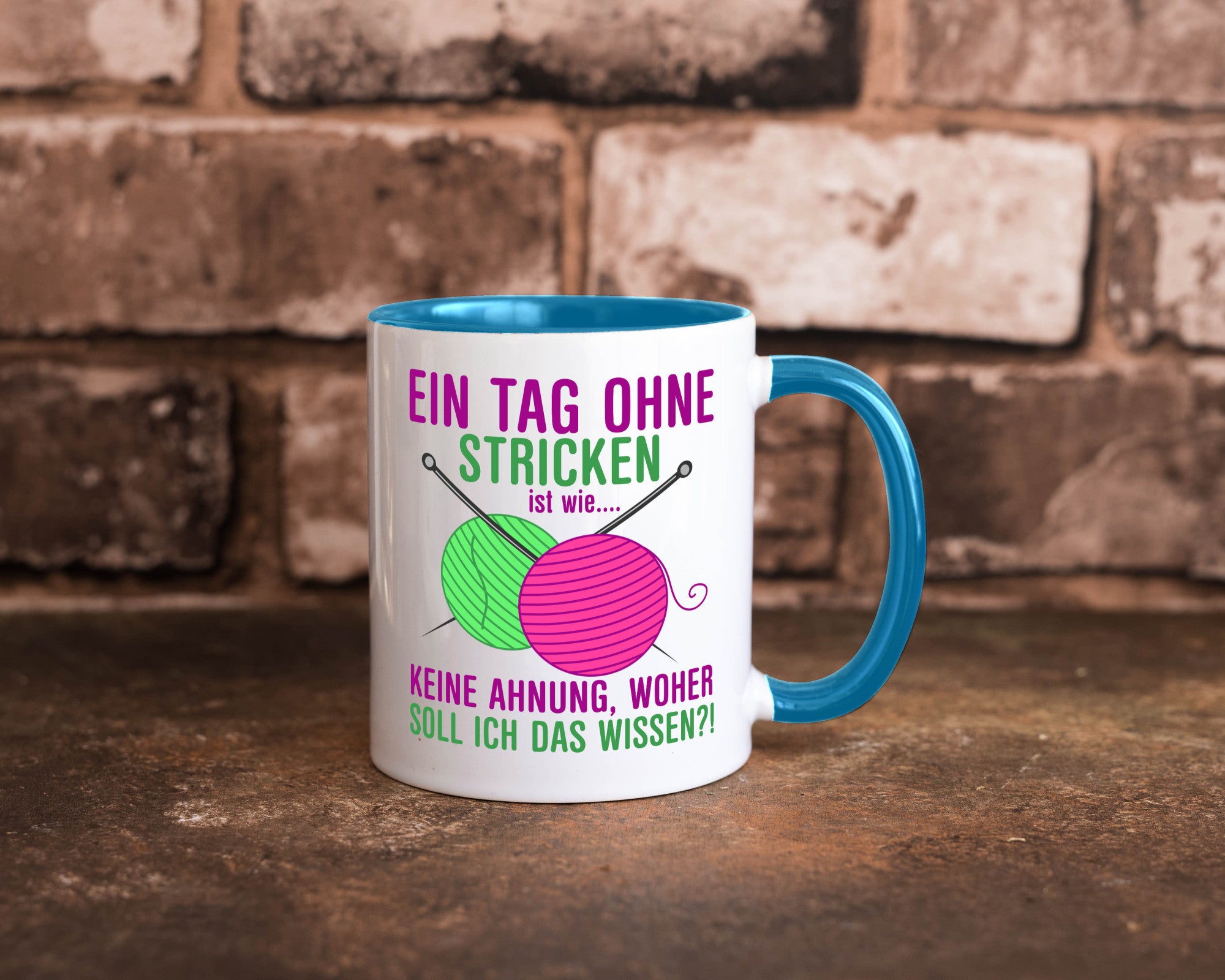 Ein Tag ohne Stricken | Strickzubehör Hobbystrickerin Geschenk Humor