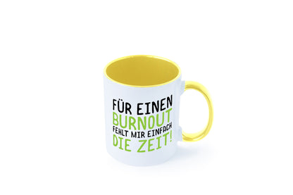 Für Burnout fehlt die Zeit | Stress Arbeit Kollegen Geschenkidee Büro Humor