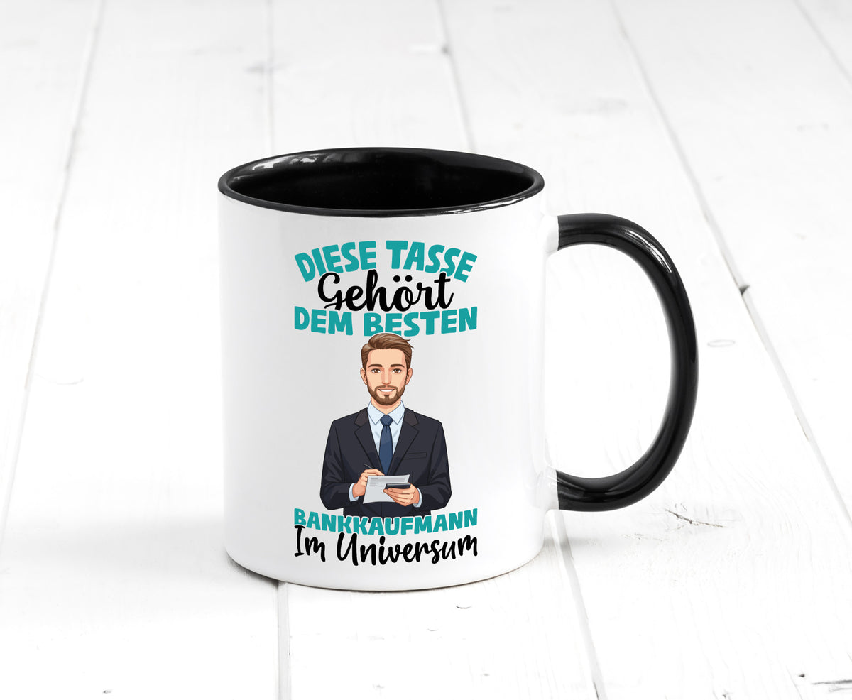 Im Universum: Bankkaufmann | Kaufmann Bank Kaufleute Geschenkidee Humor Tasse
