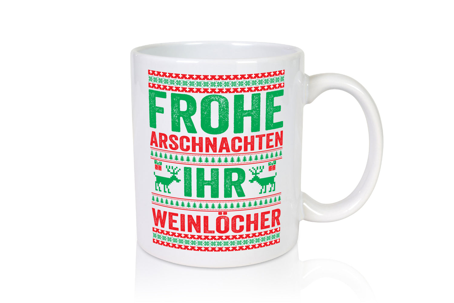 Frohe Arschnachten | Weinlöcher Ugly Christmas Humor Geschenkidee Tasse