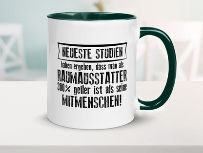 Neuste Studien: Raumausstatter | Wohn Ausstatter Geschenkidee Humor Tasse