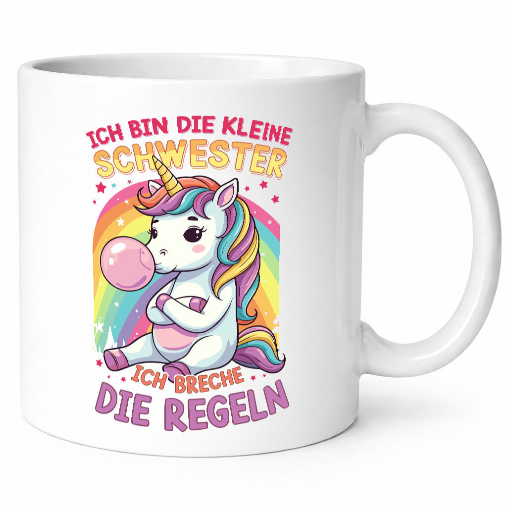 Bin die Kleine schwester ich breche Regeln | Einhorn Humor Geschenkidee Tasse