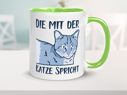 Die mit der Katze spricht | Humor Tierliebhaber Geschenkidee Tasse