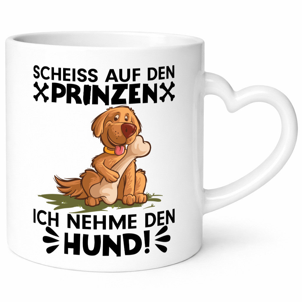 Scheiss auf den Prinzen | Frauen Tasse Hundeliebhaber Geschenkidee