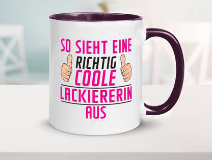 Richtig Coole Lackiererin | lackieren Geschenkidee Humor Tasse