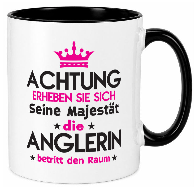 Seine Majestät Anglerin | Angeln Fischerin lustiger Spruch Geschenk Humor