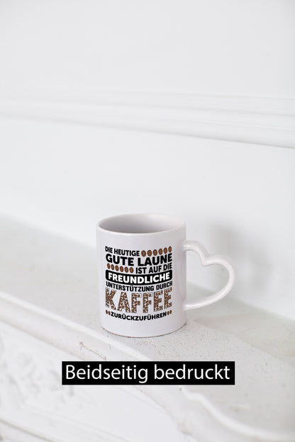 Gute Laune | Kaffee Guten Morgen Unterstützung lustig Humor Geschenkidee